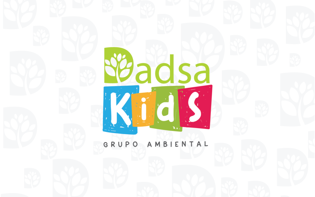 Te invitamos a Participar en el Grupo Ambiental DADSA KIDS !